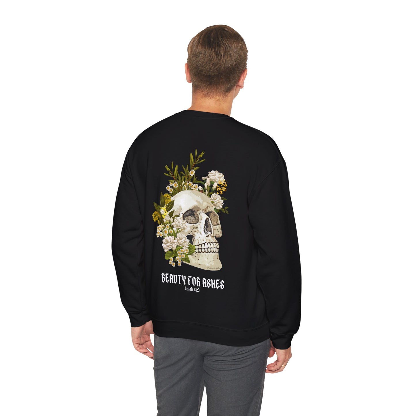 BEAUTY FOR ASHES - CREWNECK SWEATSHIRT