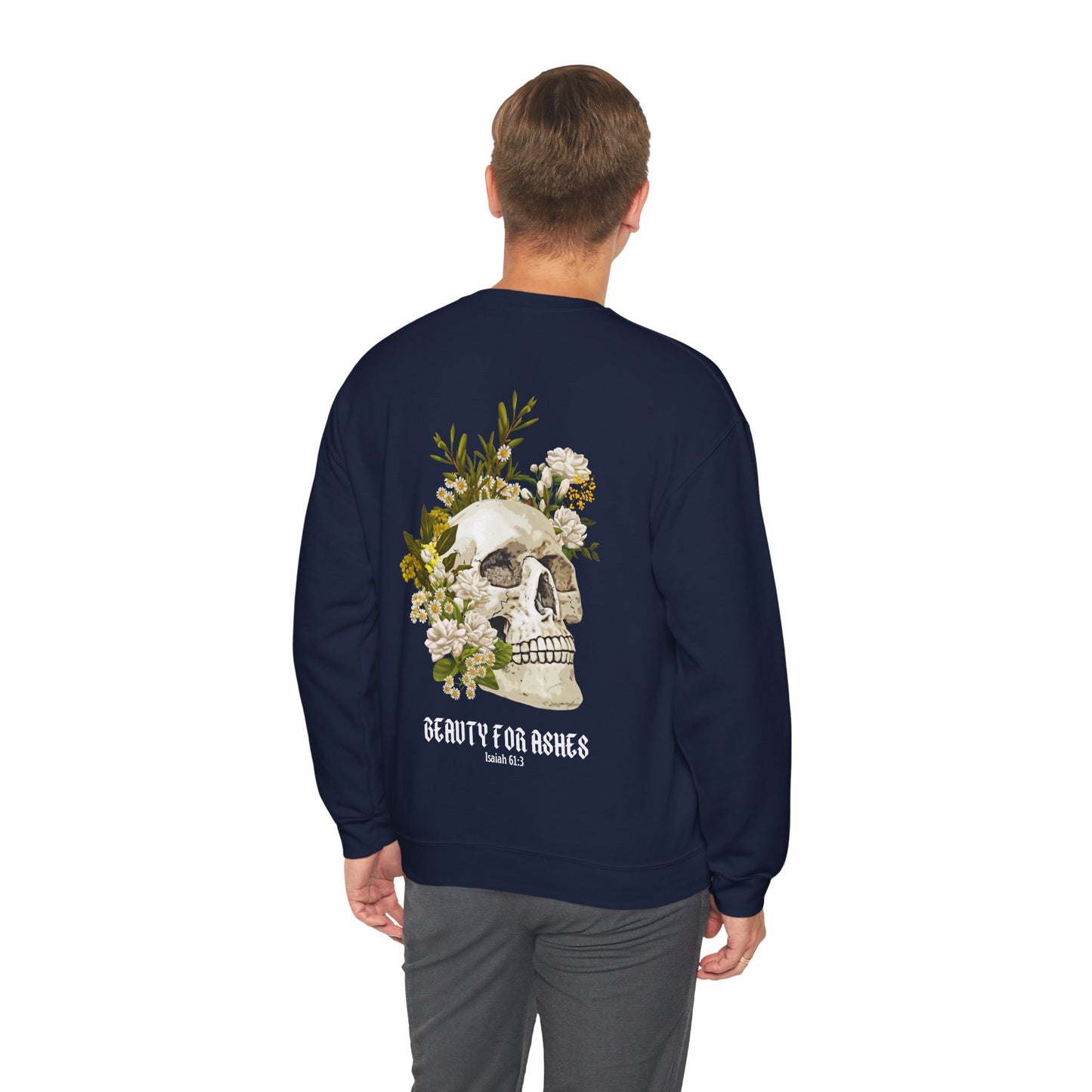 BEAUTY FOR ASHES - CREWNECK SWEATSHIRT